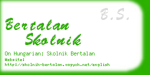 bertalan skolnik business card